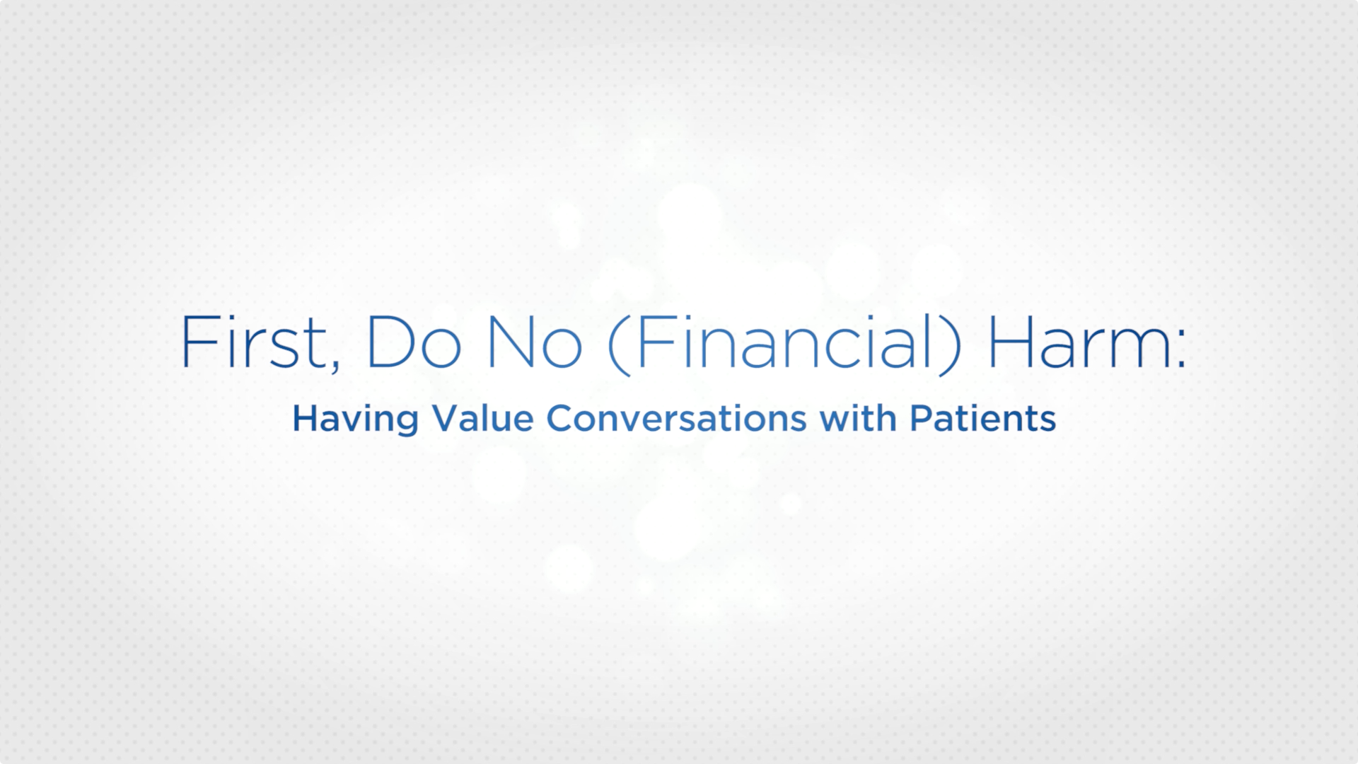 First, Do No (Financial) Harm: Having Value Conversations with Patients About Tests Thumbnail