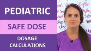 Click to View Pediatric Safe Dosage Calculation for Nursing School in 3 Minutes