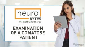 Click to View Examination of a Comatose Patient – American Academy of Neurology