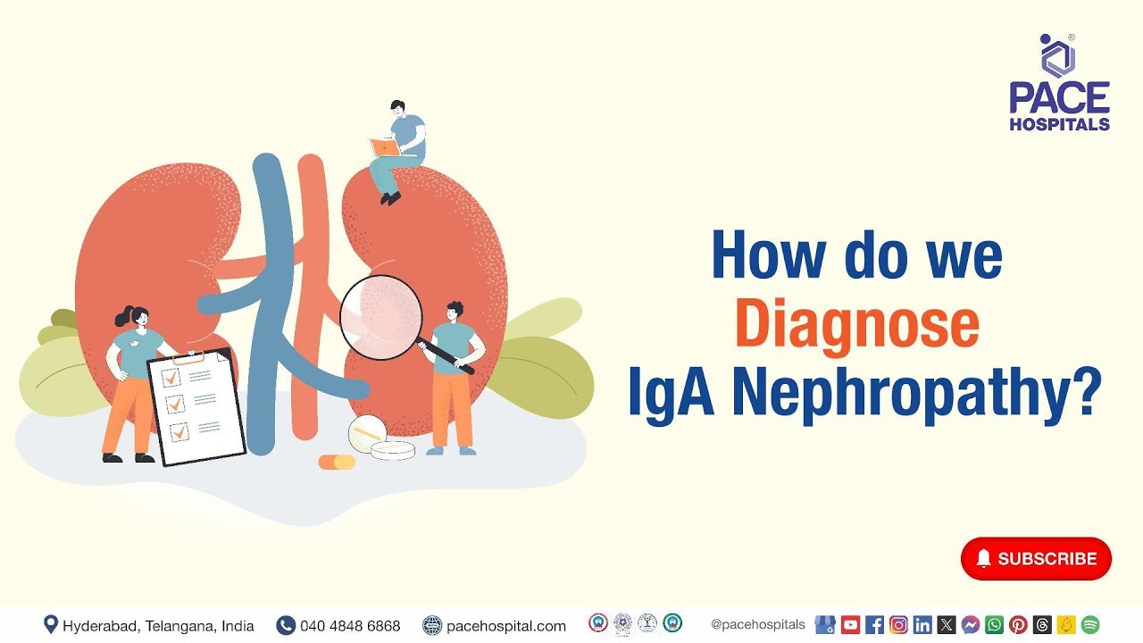 IgA Nephropathy Diagnosis | How Do We Diagnose IgA Nephropathy? Thumbnail