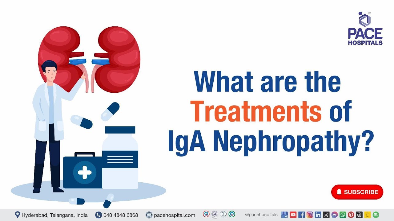 IgA Nephropathy Treatments | What are the Treatments of IgA Nephropathy? Thumbnail