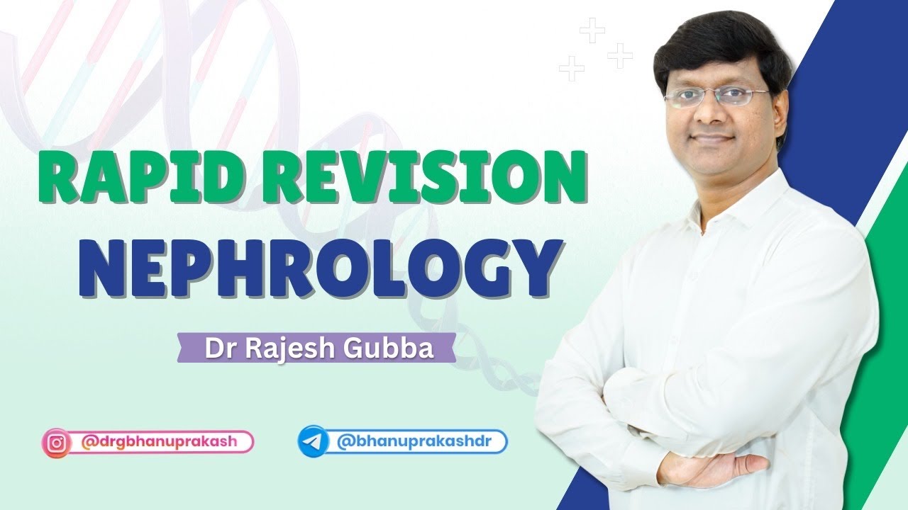 General Medicine || Nephrology Rapid Revision By Dr Rajesh Gubba Thumbnail