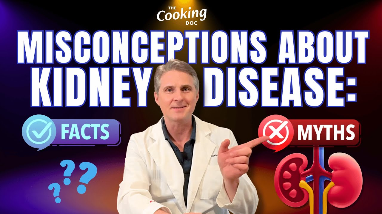 Top 10 Misconceptions About Kidney Disease: A Kidney Doctor Debunks Common Kidney Myths Thumbnail