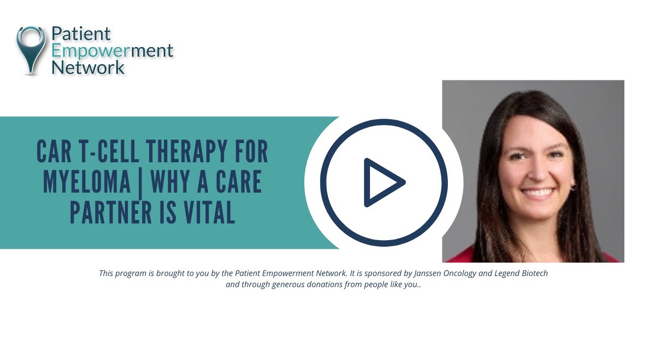 Care Partners for CAR T-Cell Therapy in Multiple Myeloma Thumbnail