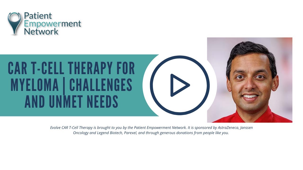 Challenges and Unmet Needs for CAR T-Cell Therapy in Multiple Myeloma Thumbnail