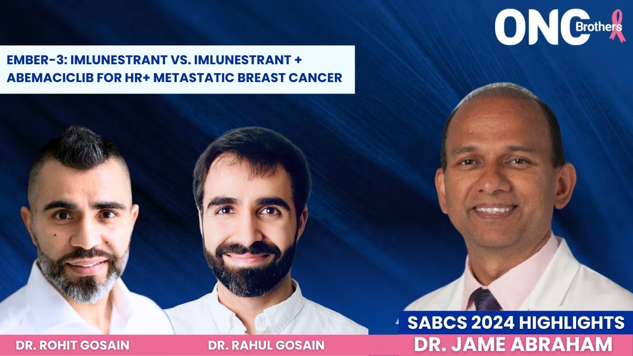 News From SABCS: EMBER-3 Thumbnail